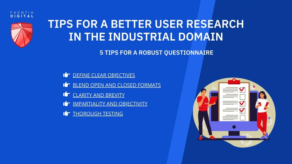 Tips for a better user research in the industrial domain